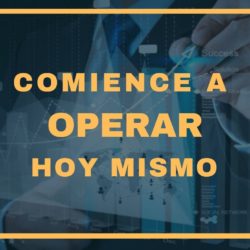 comience a operar hoy mismo